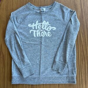 Old Navy “Hello There” Graphic Sweatshirt Gray Women’s Small